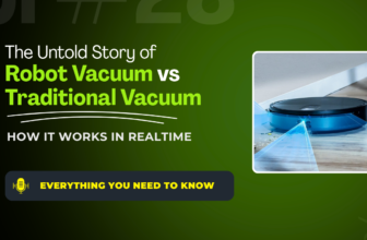Robot Vacuum vs Traditional Vacuum