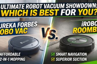Eureka Forbes Robo Vac vs iRobot Roomba