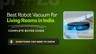 Let’s Compare the top-rated robot vacuums for Indian homes